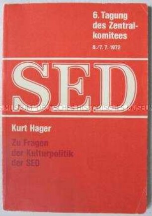 Broschüre mit dem Text des Referats von Kurt Hager auf der 6. Tagung des ZK der SED 1972