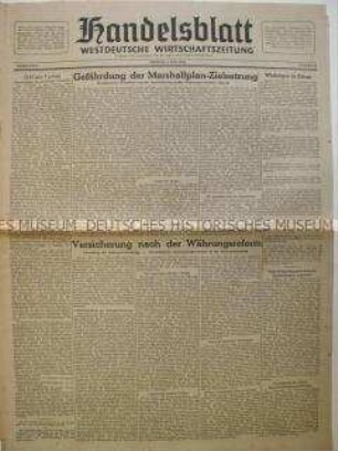 Wirtschaftszeitung "Handelsblatt" für die Bizone u.a. zum Marshall-Plan und zu den Auswirkungen der Währungsreform