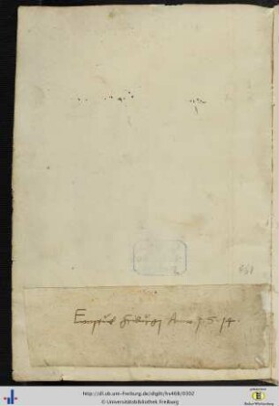 [148v] Aufgeklebter Papierstreifen: "Emptus Friburgi Anno 1514".