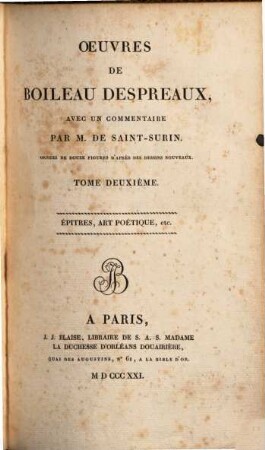 Oeuvres de Boileau Despréaux, 2. Épitres, art poétique ...