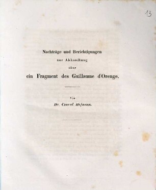 Nachträge und Berichtigungen zur Abhandlung über ein Fragment des Guillaume d'Orenge