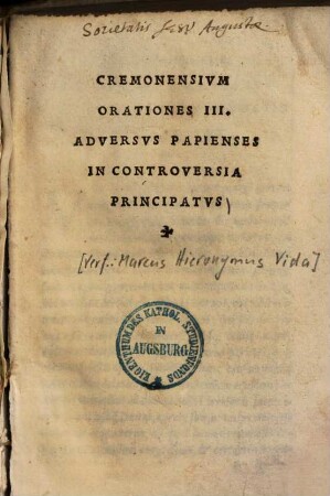 Cremonensium orationes III. adversus papienses in controversia principatus