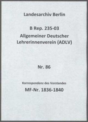 Schriftwechsel der Geschäftsführerin Annie Schrabach mit der Vorsitzenden Helene Lange