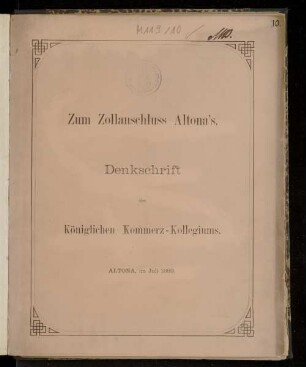 Zum Zollanschluss Altona's : Denkschrift des Königlichen Kommerz-Kollegiums