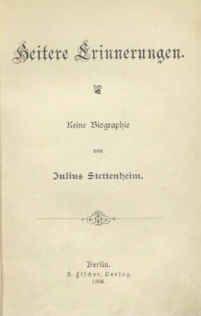 Heitere Erinnerungen : keine Biographie