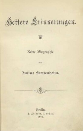 Heitere Erinnerungen : keine Biographie