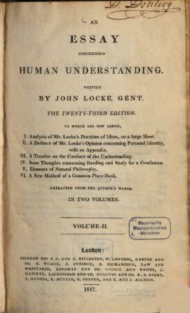 An Essay Concerning Human Understanding : In 2 volumes, 2. - 7 Bl., 459 S., 12 Bl.
