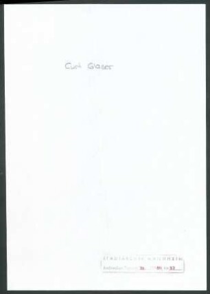 Glaser, Curt, [Berlin]-Wilmersdorf, Schriftwechsel mit Wichert