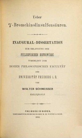 Ueber γ-Bromchinolinsulfonsäuren : Inaugural-Dissertation zur Erlangung der Philosophischen Doctorwürde vorgelegt der Hohen Philosophischen Facultät der Universitat Freiburg I. Baden