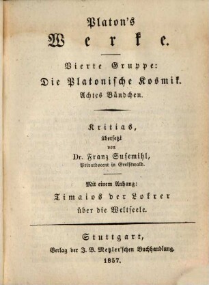 Platon's Werke. 4,8, Die Platonische Kosmik ; 8. Kritias