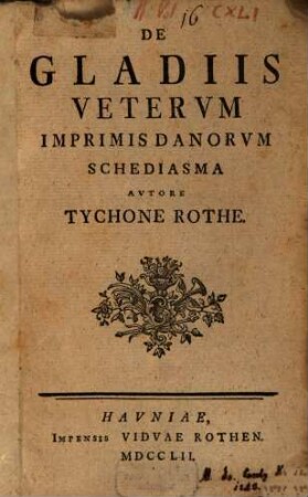 De gladiis veterum, inprimis Danorum schediasma