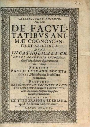 Assertiones philos. de facultatibus animae cognoscentis et appetentis