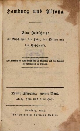Hamburg und Altona : eine Zeitschrift zur Geschichte der Zeit, der Sitten und des Geschmacks. 3,2, 3,2. 1804