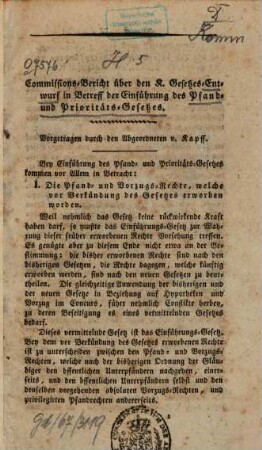Commissions-Bericht über den K. Gesetzes-Entwurf in Betreff der Einführung des Pfand- und Prioritäts-Gesetzes