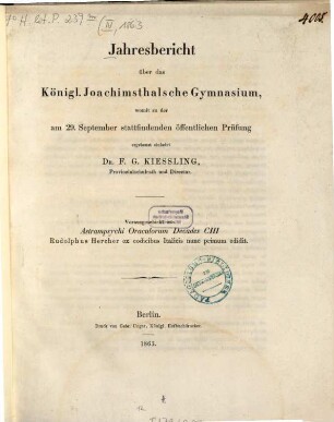 Jahresbericht über das Königl. Joachimsthalsche Gymnasium : für das Schuljahr .... 1863