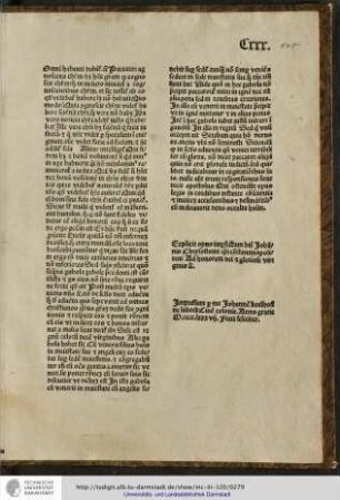 Impressum per me Johannem Koelhoff de Lubeck, civem Colonie, anno gratie M.cccc.lxxxvii, finit feliciter.