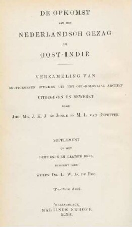 Supplement op het 13. en laatste deel, Deel 2: De opkomst van het Nederlandsch gezag in Oost-Indie