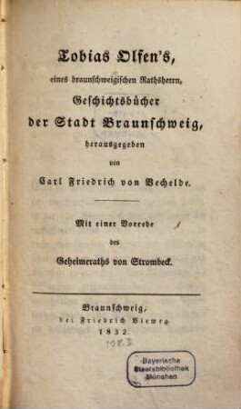 Tobias Olfen's, eines braunschweigischen Rathsherrn, Geschichtsbücher der Stadt Braunschweig