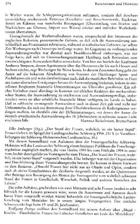 "Der Stand der Frauen, wahrlich, ist ein harter Stand", Frauenleben im Spiegel der Landesgeschichte, Hrsg. Elke Imberger, (Veröffentlichungen des Schleswig-Holsteinischen Landesarchivs, 39) : Schleswig, 1994