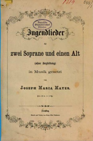 Jugendlieder : für zwei Soprane und einen Alt (ohne Begleitung)