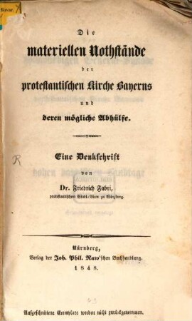 Die materiellen Nothstände der protestantischen Kirche Bayerns und deren mögliche Abhülfe : eine Denkschrift