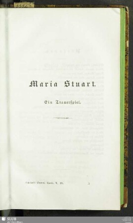 Maria Stuart. Ein Trauerspiel