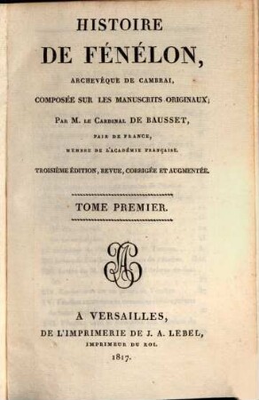 Histoire de Fénélon, archevêque de Cambrai, 1