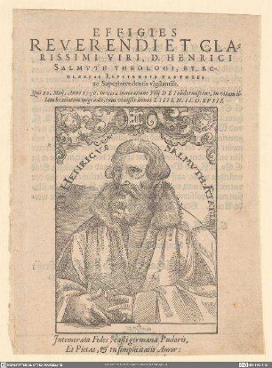 Effigies Reverendi Et Clarissimi Viri, D. Henrici Salmvth ... aus: Lehr vnd TrostPredigten