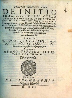 Relatio compendiaria de initio processu et fine Colloquii Ratisbonensis anno 1601 inst.