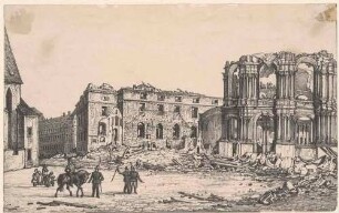 Nach dem Maiaufstand 1849, die Ruinen des Opernhauses am Zwinger und der östliche Zwingerbereich mit dem Stadtpavillon am Theaterplatz