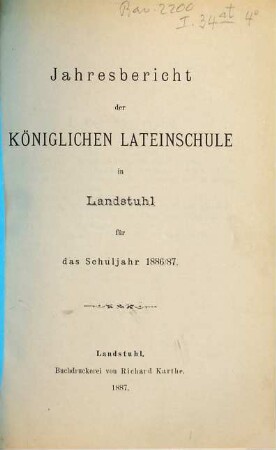 Jahresbericht der Lateinschule in Landstuhl : für das Schuljahr .... 1886/87