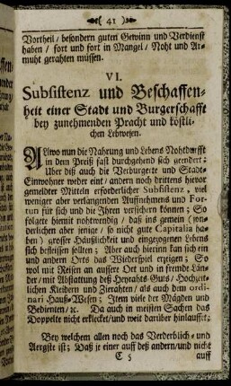 VI. Subsistenz und Beschaffenheit einer Stadt und Burgerschafft bey zunehmenden Pracht und köstlichen Lebwesen.