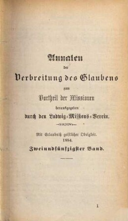 Annalen der Verbreitung des Glaubens : Monatsschrift d. Vereins der Glaubensverbreitung. 52. 1884
