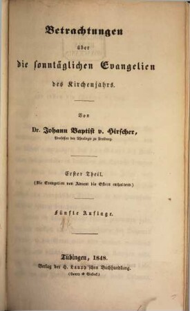 Betrachtungen über die sonntäglichen Evangelien des Kirchenjahrs, 1. Die Evangelien von Advent bis Ostern enthaltend