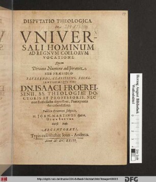 Disputatio Theologica De Universali Hominum Ad Regnum Coelorum Vocatione