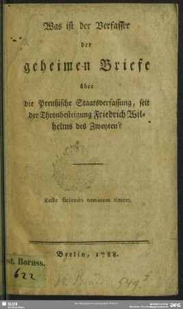 Was ist der Verfasser der geheimen Briefe über die preußische Staatsverfassung, seit der Thronbesteigung Friedrich Wilhelms des Zweyten?
