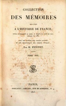 Collection des mémoires relatifs à l'histoire de France. 21,[1], Mémoires de Bassompierre, Troisième Partie