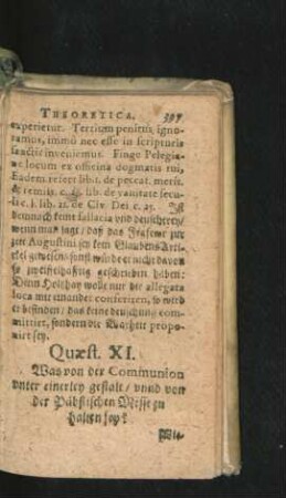 Quaest. XI. Was von der Communion unter einerley gestalt/ unnd von der Päbstischen Messe zu halten sey?