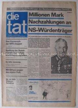 Antifaschistische Wochenzeitung "die tat" u.a. über Pensionen für ehemalige führende NS-Beamte und Militärs und zu Protesten gegen den Vietnam-Krieg