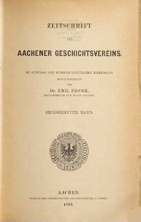 Zeitschrift des Aachener Geschichtsvereins. 16. 1894