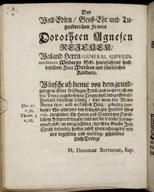 Der Woll-Edlen/ Groß-Ehr und Tugendreichen Frauen Dorotheen Agnesen Reichen ...