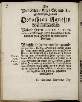 Der Woll-Edlen/ Groß-Ehr und Tugendreichen Frauen Dorotheen Agnesen Reichen ...