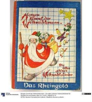 Morgen kommt der Weihnachtsmann – Die alten schönen Weihnachtslieder für Singstimme und Klavier