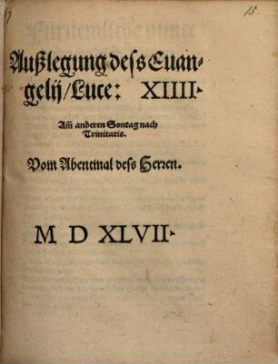 Außlegung deß Evangelii Luce 14. Am anderen Sontag nach Trinitatis