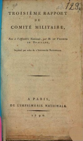 Troisième rapport du Comité Militaire fait à l'Assemblée Nationale