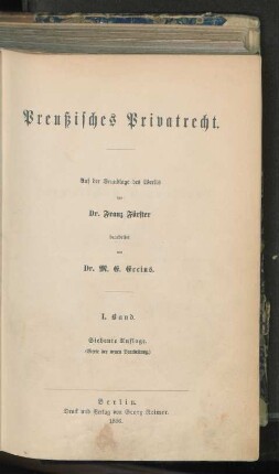 Bd. 1: Die Grundbegriffe und die Grundlehren des Rechts der Schuldverhältnisse : auf der Grundlage des Werkes von Franz Förster