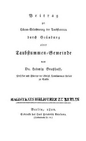 Beitrag zur Lebens-Erleichterung der Taubstummen durch Gründung einer Taubstummen-Gemeinde