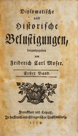 Diplomatische und historische Belustigungen, 1