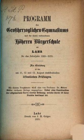 Programm des Großherzogl. Gymnasiums und der Damit Verbundenen Höheren Bürgerschule zu Lahr : für das Schuljahr .... 1869/70