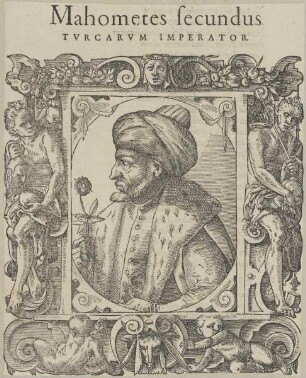 Bildnis des Mahometes secundus, Sultan des Osmanischen Reiches